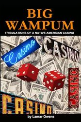 CASINO WAMPUM: A Charley Adams Mystery/Adventure of Casino Intrigue