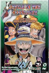 Devils in the Moonlight: Tales of the Devil's Luck Pirates, Vol. 2 (2)