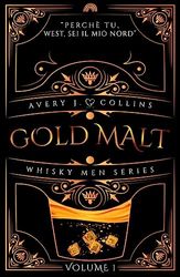 Gold Malt: Whisky Men Series 1: Vol. 1