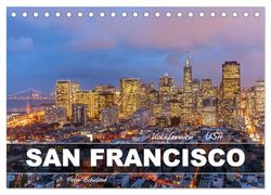 Kalifornien - USA - San Francisco (Tischkalender 2026 DIN A5 quer), CALVENDO Monatskalender: Die vielleicht schönste Stadt Nordamerikas in einem Kalender von Peter Schickert