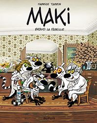 Maki - Tome 2 - Bravo la famille