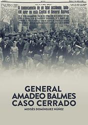 General Amado Balmes: Caso cerrado (Historia)