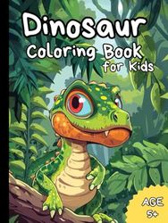 Dinosaur Coloring Book for Kids: 40 fun dino designs to color for kids, boys and girls 5+