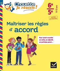 Maîtriser les règles d'accord 6e-5e: cahier de soutien en français (collège): 81