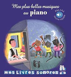 Mes plus belles musiques au piano