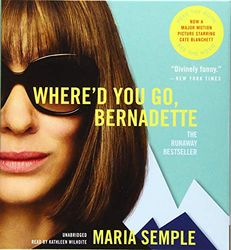 Where'd You Go, Bernadette