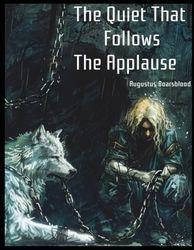 The Quiet That Follows The Applause
