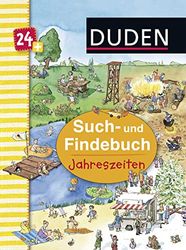 Duden 24+: Such- und Findebuch: Jahreszeiten: ab 24 Monaten