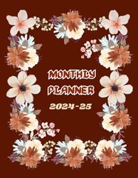 MONTHLY PLANNER 2024-25: Monthly Calendar With To-Do Lists, Monthly Goals And Lined Pages for Notes, 8,5 x 11 Inches 103 Pages.