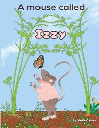 A Mouse called Izzy