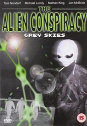 Alien Conspiracy - Grey Skies [Edizione: Regno Unito] [Edizione: Regno Unito]
