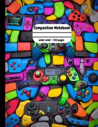 video game composition notebook: video game composition notebook Writing Journal | Wide Lined Gaming enthusiasts note | cute colorful Video Game ... workbook | Modern Gamer Journal For Kids