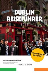 Dublin Reiseführer 2025