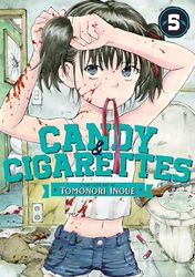 CANDY & CIGARETTES: 5