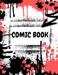 Blank Comic Book For Kids: Sketchbook For Drawing 110 Pages