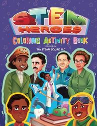 Stem Heroes: Coloring Activity Book