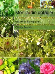 Mon jardin potager: naturel et écologique !