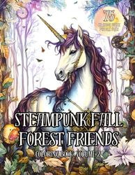 Steampunk Fall Forest Friends: Volume 2: Exciting Coloring Book for Adults and Teens, 75 Grayscale Coloring Pages