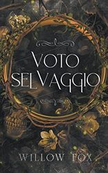 Voto Selvaggio: 3