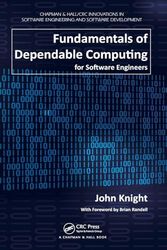 Fundamentals of Dependable Computing for Software Engineers