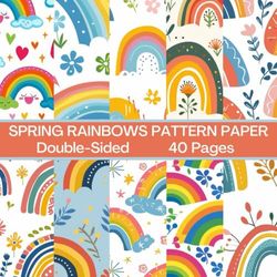 Spring Rainbows Scrapbook Paper 40 Pages 20 Sheets: Double Sided Pattern Paper for Scrapbooking, Card Making, Origami, DIY and More