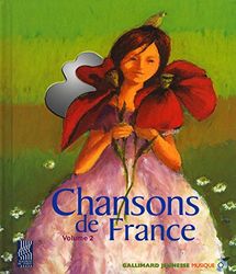 Chansons de France Volume 2 - Un livre + 2 CD audio - De 6 à 13 ans