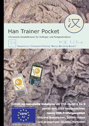 Han Trainer Pocket: Un logiciel d'apprentissage de vocabulaire chinois multimédia pour Android (HSK Edition). Pour HSK niveau 1, 2, 3 et 4