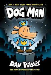 Dog Man 1: Kinderbücher ab 8 Jahre (Jungen Mädchen)