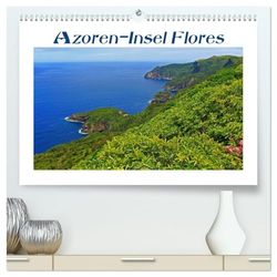 Azoren-Insel Flores - Farbtupfer auf einem erloschenen Vulkan Portugals (hochwertiger Premium Wandkalender 2026 DIN A2 quer), Kunstdruck in Hochglanz: ... Geheimtipp für Wanderer und Naturliebhaber.