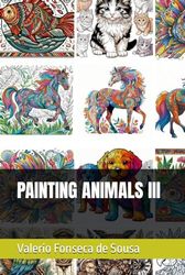 PAINTING ANIMALS III