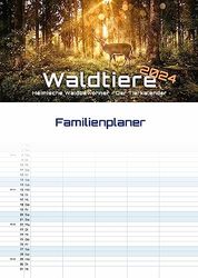 Waldtiere - Heimische Waldbewohner - Der Tierkalender - 2024 - Kalender DIN A3 (Familien-/Terminplaner): Der Wandkalender mit den schönsten Waldtier-Motiven!