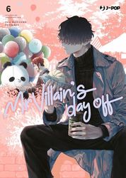 Mr. Villain's day off (Vol. 6)