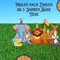 Malen nach Zahlen ab 3 Jahren Süße Tiere
