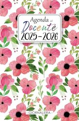 Agenda Del Docente 2025 2026 Giornaliera: 1 Pagina per Giorno | Da Agosto 2025 a Luglio 2026 | Registro Del Professore per l'anno Scolastico 25/26 | ... dell’Attività Giornaliere per Insegnanti