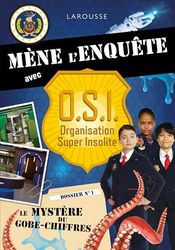 Mène l'enquête avec OSI - Le mystère du gobe-chiffres