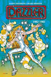 Dazzler : L'intégrale 1982-1983 (T02)