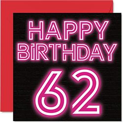Leuke 62e verjaardagskaarten voor mannen en vrouwen - Neon Glow - Happy Birthday-kaart voor papa mama opa oppas oma oma tante neef, 145 mm wenskaarten, 62e kaart