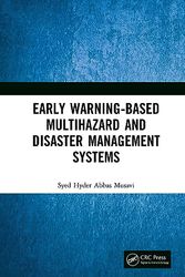 Early Warning-Based Multihazard and Disaster Management Systems