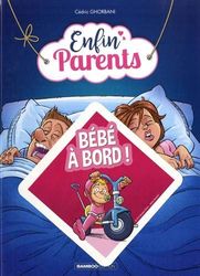 Enfin parents - Tome 1 - Sticker bébé à bord offert