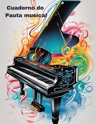 Cuaderno de Pauta Musical - Versión en Español