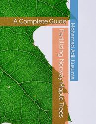 Fertilizing Norway Maple Trees: A Complete Guide