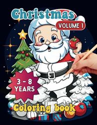 Christmas Coloring Book - Volume 1: A Joyful Journey through Festive Scenes | For Kids Ages 3-8