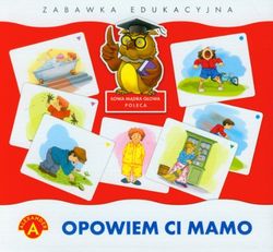 Opowiem Ci mamo