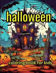 Halloween Coloring Book for Kids Age 4-10: Cute and Funny Drawings