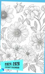 Pocket Calendar 2024 - 2026: Three-Year Monthly Planner for Purse , 36 Months from January 2024 to December 2026 | Hand drawn flowers | High details | Outlines