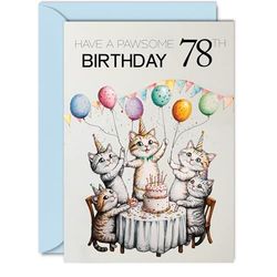 78th Birthday Card for Men Women - Pawsome Party Cats Balloons - Happy Birthday Cards for 78 Year Old Man Woman, A5 Cat Bday Greeting Cards