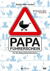 Papa-Führerschein für die Baby-Inbetriebnahme