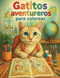 Gatitos AVENTUREROS para colorear