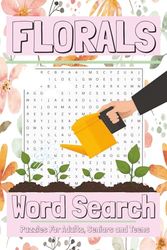 Floral Word Search Puzzle Book: Word Searches with Easy to Read Print about Flowers, Gardening, Botanicals and More | 6x9 inches, 110 pages | 50+ Puzzles | Gift for Vacations, Holidays, and Leisure