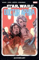 STAR WARS: DOCTOR APHRA VOL. 6 - ASCENDANT: Doctor Aphra 6; Ascendant